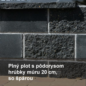 Plný plot s pôdorysom hrúbky múru 20cm